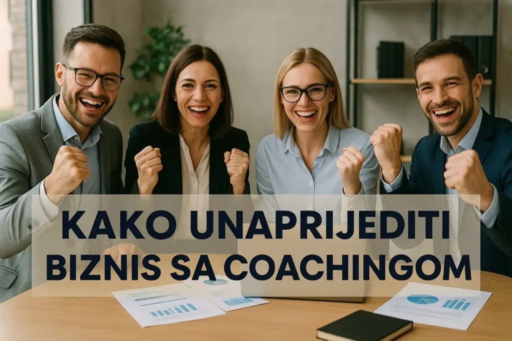 Kako coaching unapređuje biznis