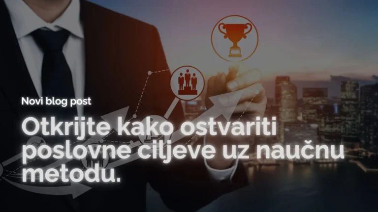 Kako ostvariti poslovne ciljeve